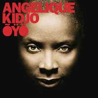 OYO - Angélique Kidjo