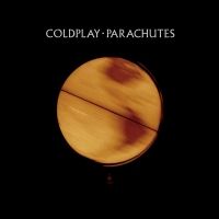 Coldplay - Parachutes (Album) Lyrics & Album Tracklist