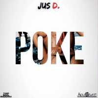 Jus D - POKE (Album) Lyrics & Album Tracklist