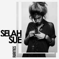 RARITIES - Selah Sue