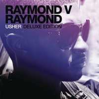 Usher - Raymond v Raymond (Expanded Edition) (Album) Lyrics & Album Tracklist
