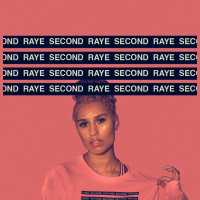 RAYE - Second - EP (Album) Lyrics & Album Tracklist