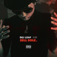 Sell Sole (Mixtape) - DeJ Loaf