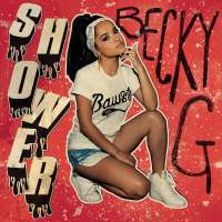 Becky G - Shower Lyrics 