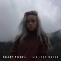 Billie Eilish - Six Feet Under Lyrics 