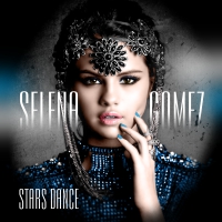 Selena Gomez - Stars Dance (Album) Lyrics & Album Tracklist