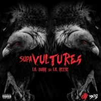 Supa Vultures (EP) - Lil Durk , Lil Reese