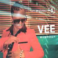 Vee Mampeezy - SUPERNATURAL (Album) Lyrics & Album Tracklist