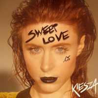 Kiesza - Sweet Love Lyrics 