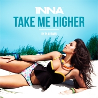 INNA - Take Me Higher Lyrics 