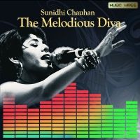 The Melodious Diva - Sunidhi Chauhan