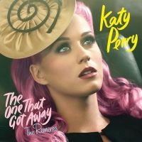 The One That Got Away Remix  (Katy Perry EP) Lyrics & EP Tracklist