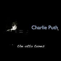 The Otto Tunes (EP) - Charlie Puth
