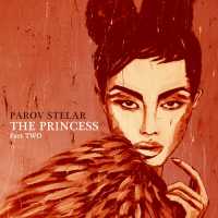 THE PRINCESS - Parov Stelar