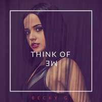 Becky G - Think of Me Lyrics 
