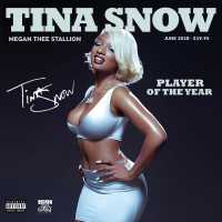 Tina Snow (Megan Thee Stallion EP) Lyrics & EP Tracklist