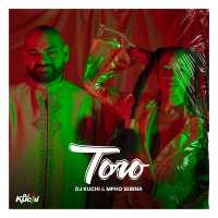 Toro - DJ Kuchi Ft. Mpho Sebina