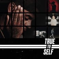 Bryson Tiller - True to Self (Album) Lyrics & Album Tracklist