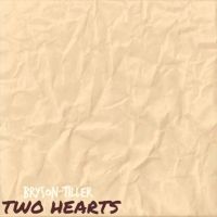 Bryson Tiller - Two Hearts Lyrics 