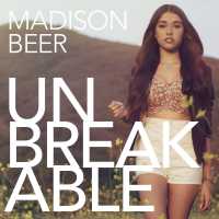 Unbreakable - Madison Beer