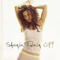 Shania Twain - Up! (Green Version) (Album) Lyrics & Album Tracklist